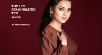 Top 5 Indian TV Personalities of the Week