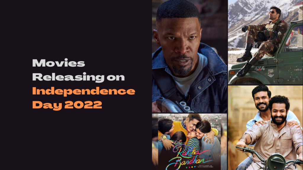 Movies Releasing on Independence Day 2022