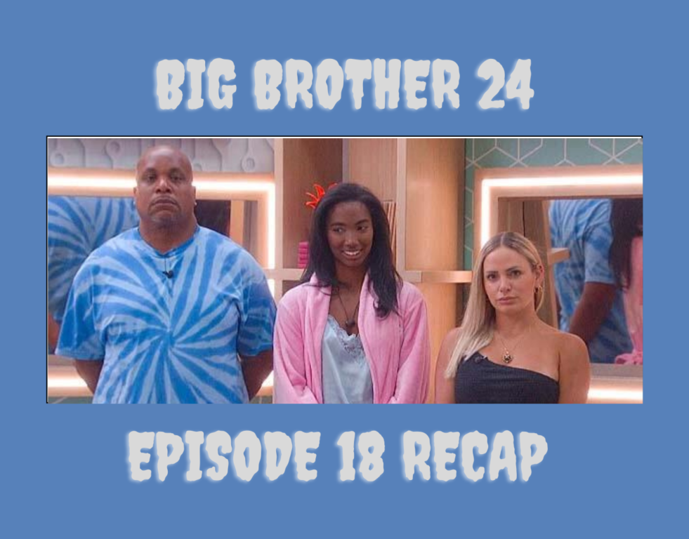 Big brother 24 Episode 18 Recap