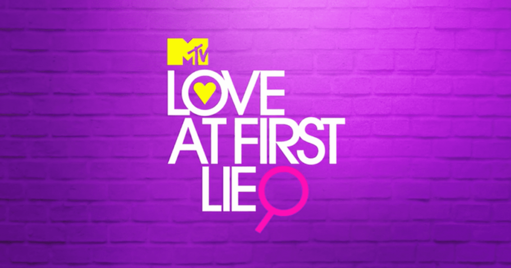MTV Love at First Lie Season 1