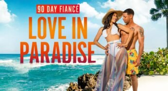 90 Day Fiancé: Love in Paradise Season 3 Cast: Meet the Couples