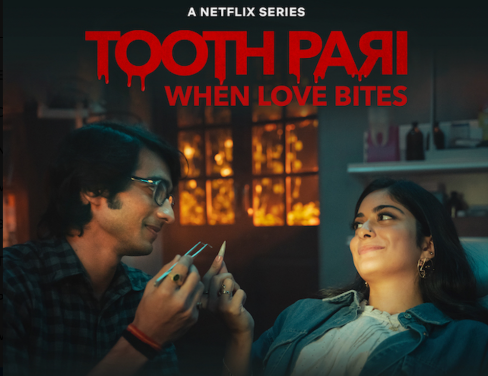 Tooth Pari: When Love Bites