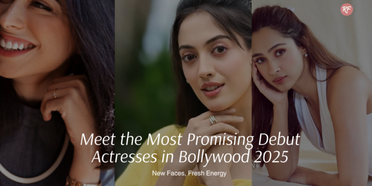 Actress Bollywod Debut 2025