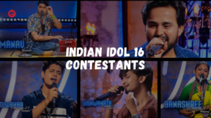 Indian Idol 16 Contestants with Photos