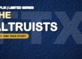 The Altruists on Netflix: Cast, Release Date, True Story