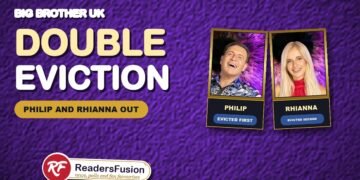 Big Brother UK double eviction graphic with Philip and Rhianna and the ReadersFusion tag