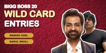 Manish Goel and Nakul Dhull, Bigg Boss 20 wild card contestants