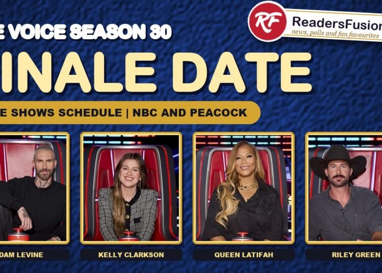 The Voice Season 30 finale date and live shows schedule with coaches Adam Levine, Kelly Clarkson, Queen Latifah and Riley Green