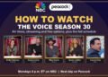 How to watch The Voice Season 30 on NBC and Peacock, with coaches Kelly Clarkson, Adam Levine, Riley Green and Queen Latifah and host Carson Daly