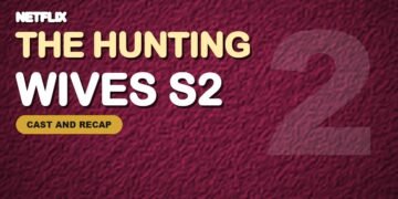 The Hunting Wives Season 2: Release Date, Cast and Recap