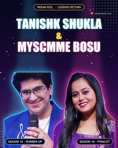 Tanishk & Myscmme, Indian Idol Legends Return contestant