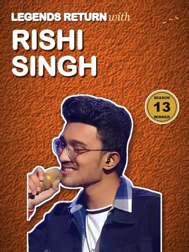 Rishi Singh, Indian Idol Season 13 winner, contestant in Indian Idol Legends Return