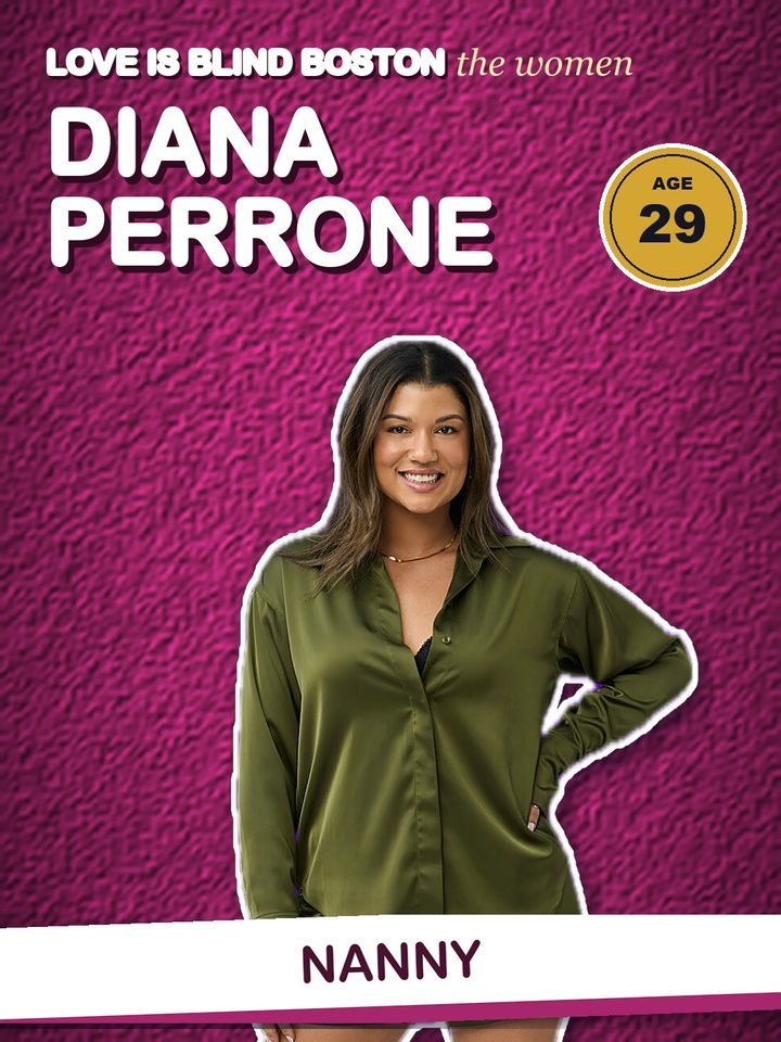 Diana Perrone, 29, nanny on Love Is Blind Boston
