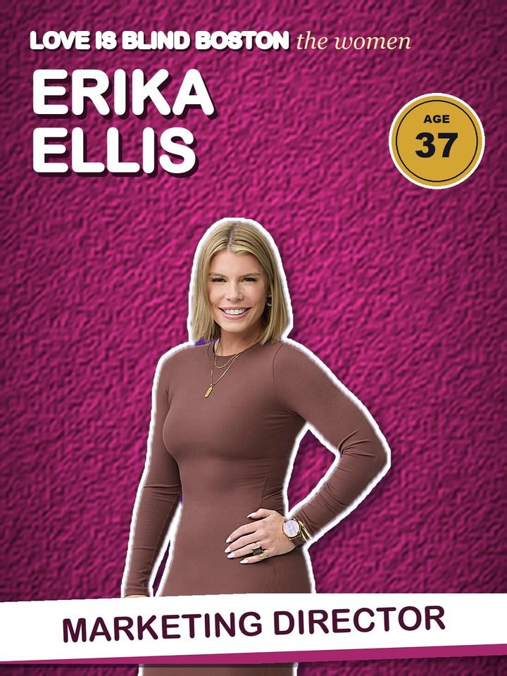 Erika Ellis, 37, marketing director on Love Is Blind Boston