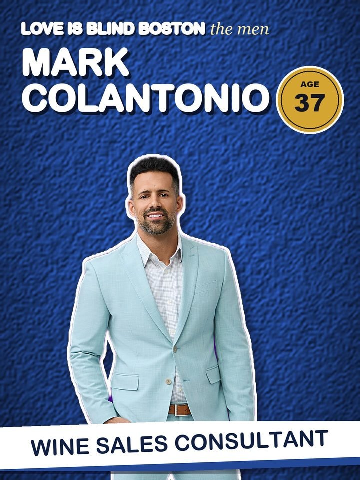 Mark Colantonio, 37, wine sales consultant on Love Is Blind Boston