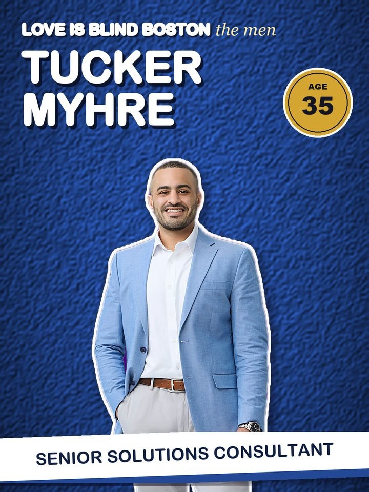 Tucker Myhre, 35, senior solutions consultant on Love Is Blind Boston