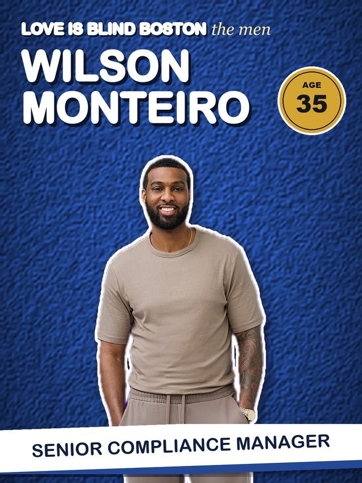 Wilson Monteiro, 35, senior compliance manager on Love Is Blind Boston