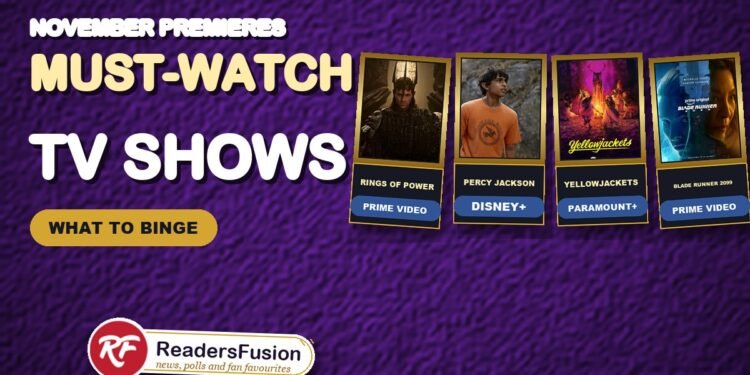 Must-watch TV shows premiering in November 2026 with Rings of Power, Percy Jackson, Yellowjackets and Blade Runner 2099