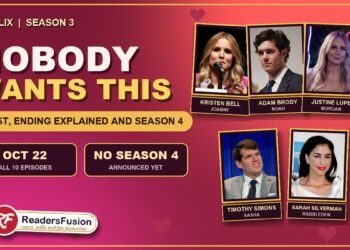 Nobody Wants This Season 3 on Netflix with Kristen Bell, Adam Brody, Justine Lupe, Timothy Simons and Sarah Silverman, all 10 episodes out October 22