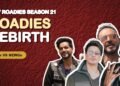Roadies Rebirth Season 21 gang leaders Abhishek Malhan, Prince Narula, Nikhil Chinapa and Neha Dhupia