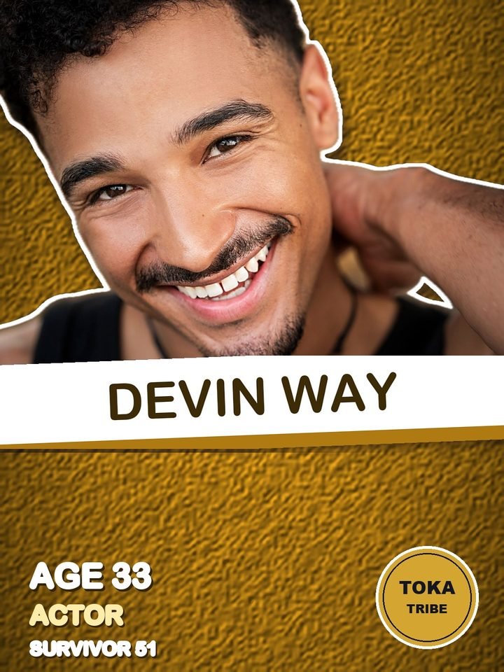 Devin Way, actor on Survivor 51, starting on the Toka tribe