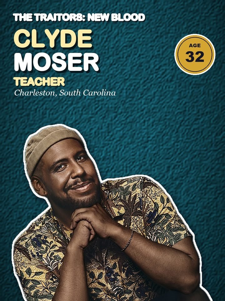 Clyde Moser, 32, teacher from Charleston, South Carolina on The Traitors: New Blood