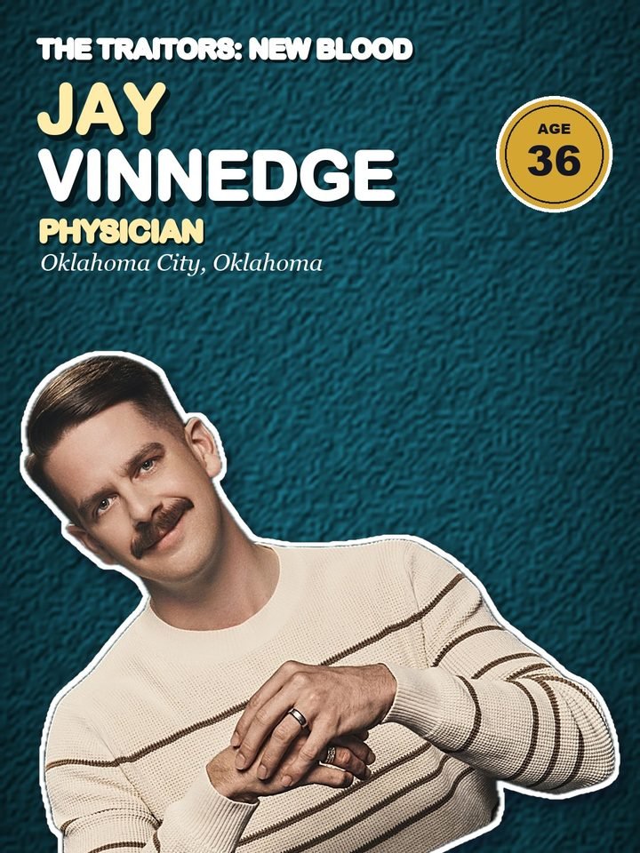 Jay Vinnedge, 36, physician from Oklahoma City, Oklahoma on The Traitors: New Blood